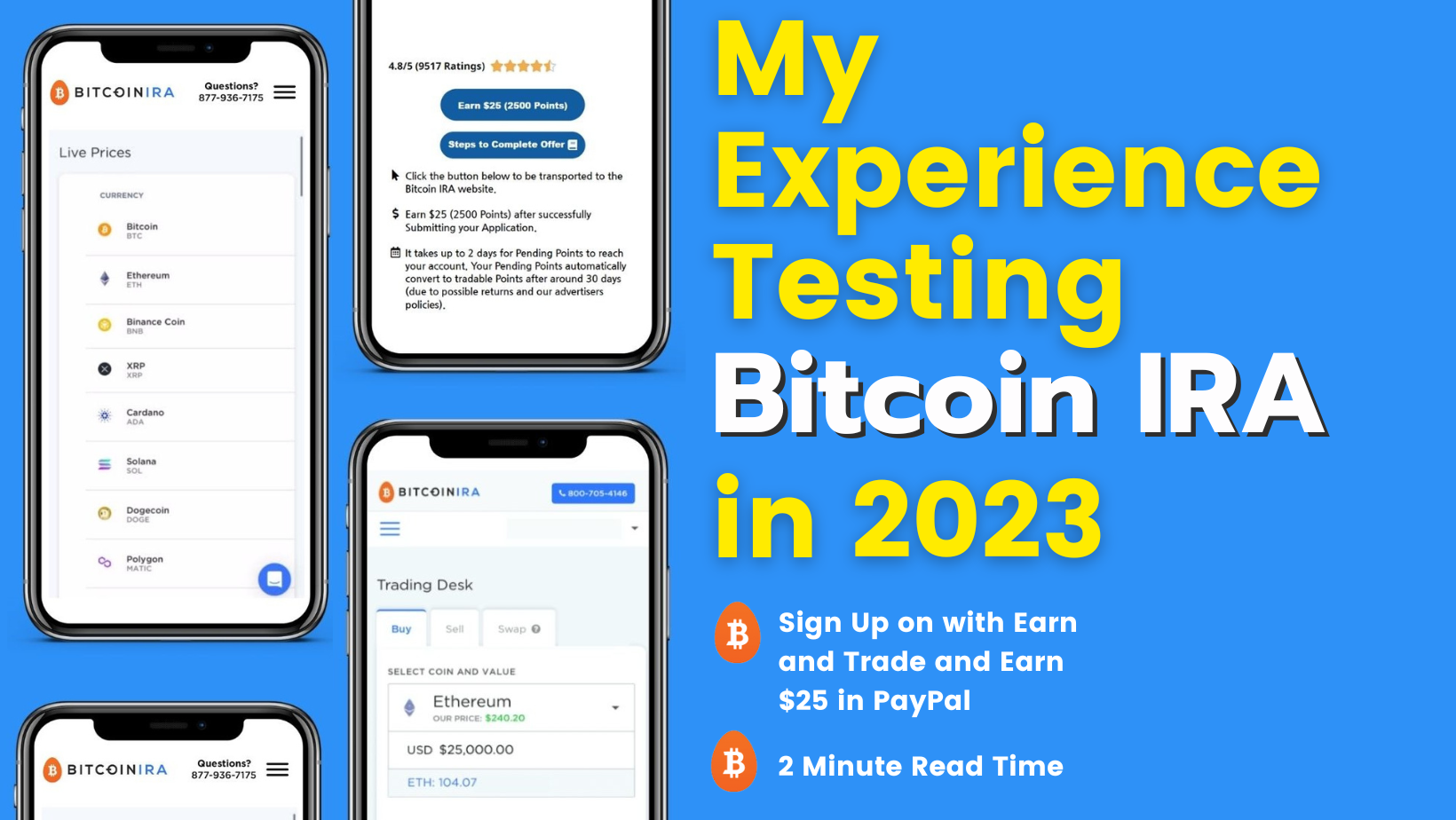 My Experience Testing Bitcoin Ira in 2023: Full Review and Tips