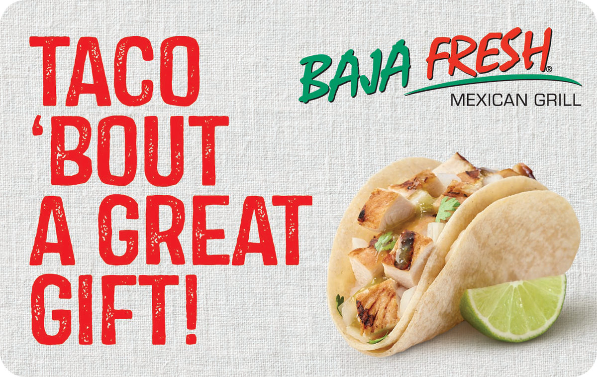 Baja Fresh Gift Card